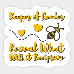 Keeper of Gender Reveal What Will it Bee Sticker